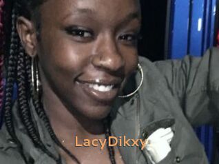 LacyDikxy