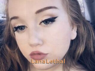 LanaLethal