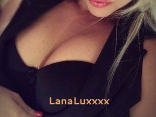 LanaLuxxxx