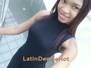 LatinDeniseHot