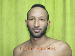 LatinTevesHot