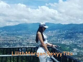LilithMorganSexyyTits