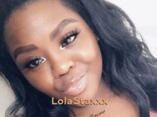 LolaStaxxx