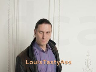 LouisTastyAss