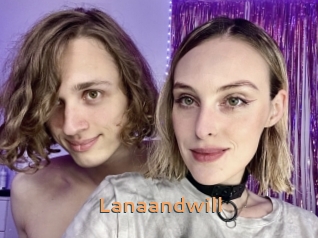 Lanaandwill