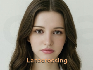 Lanacrossing