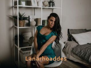 Lanarhoaddes