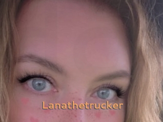 Lanathetrucker