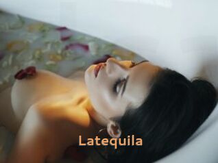 Latequila
