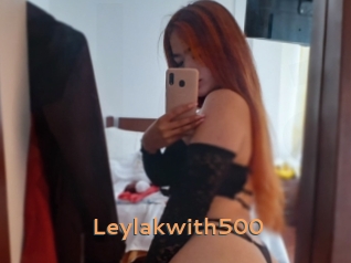 Leylakwith500