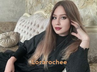 Lorarochee