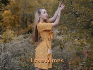 Lovecomes