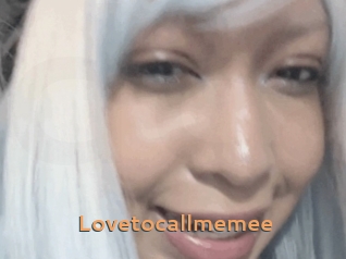 Lovetocallmemee
