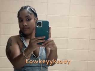 Lowkeyykasey