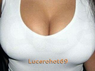 Lucerohot69