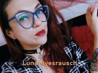Lunareyesrausch