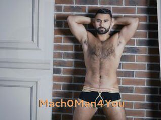 Mach0Man4You