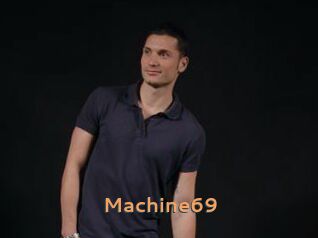 Machine69