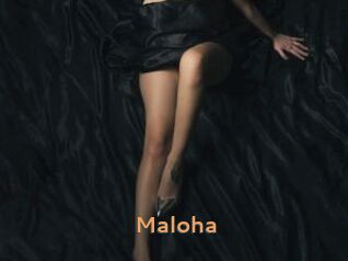Maloha