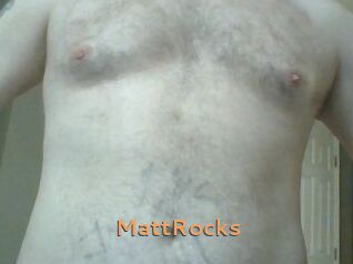 MattRocks