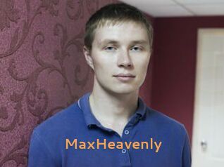 MaxHeavenly