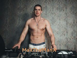 MaxTheManX