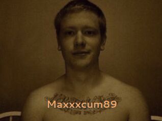 Maxxxcum89