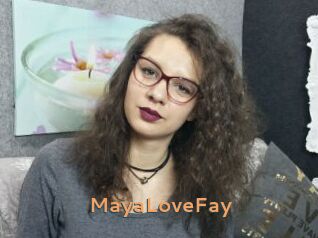 MayaLoveFay