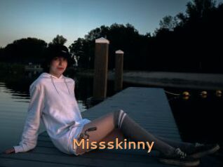 Missskinny