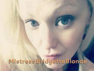 MistressBridgetteBlonde