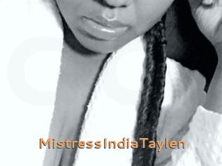 MistressIndiaTaylen