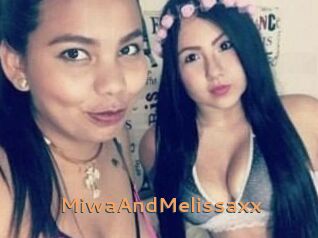 MiwaAndMelissaxx
