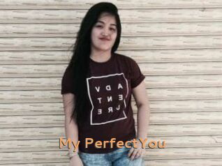 My_PerfectYou