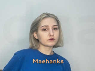 Maehanks