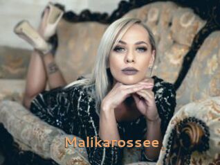 Malikarossee