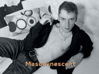 Masculinescent