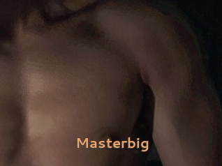 Masterbig