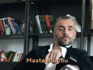 Masterforyou