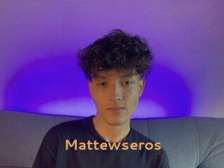Mattewseros