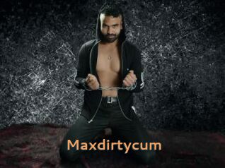 Maxdirtycum