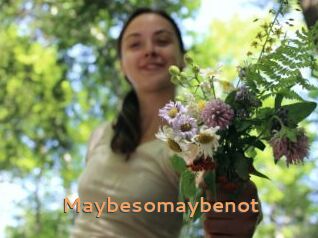 Maybesomaybenot