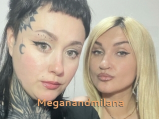Meganandmilana