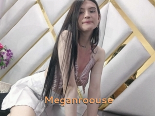 Meganroouse