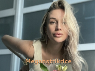 Meganstrikrice