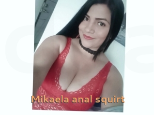 Mikaela_anal_squirt