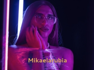 Mikaelarubia