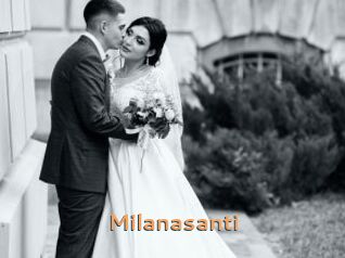 Milanasanti