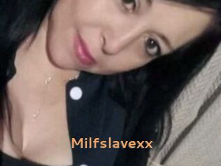Milfslavexx