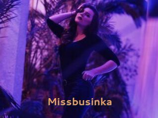 Missbusinka