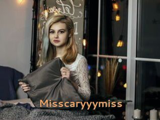 Misscaryyymiss